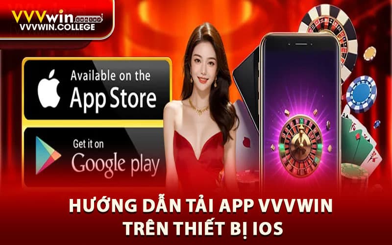 Hướng dẫn tải app VVVWIN trên thiết bị iOS