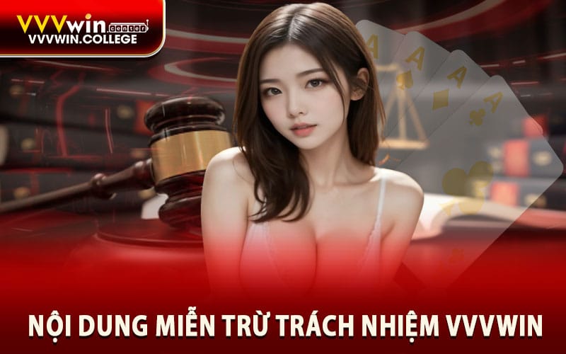 Nội dung miễn trừ trách nhiệm VVVWIN